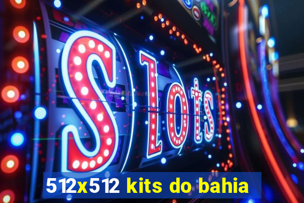 512x512 kits do bahia